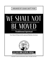 We Shall Not Be Moved SATB choral sheet music cover
